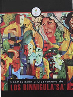 Cosmovisión y literatura de LOS BINNIGULA'SA'